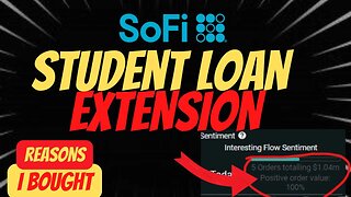 STUDENT LOANS EXTENDED 🔥 REASONS I BOUGHT SOFI TODAY 🚨🚨 BULLISH SIGNALS $SOFI