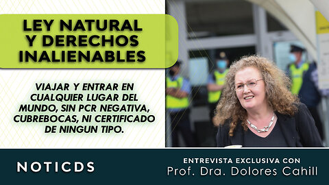 Ley Natural y Derechos Inalienables - Dra. Dolores Cahill