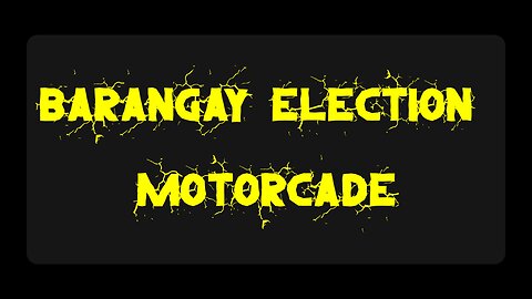 Barangay Election Motorcade