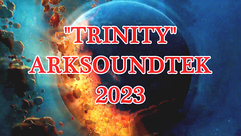 TRINITY by arksoundtek 2023