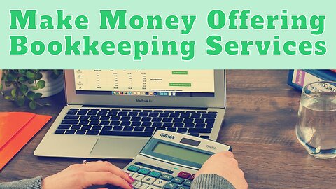 Make Money Offering Bookkeeping Services