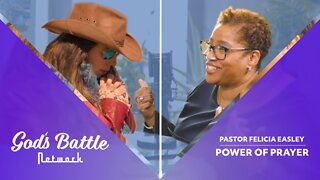 Power of Prayer with Pastor Felicia Easley