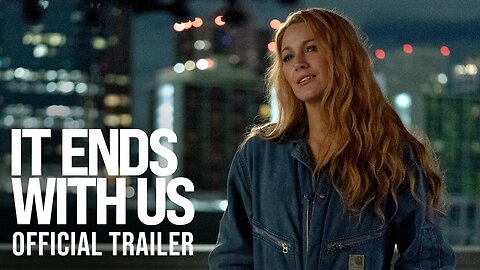 It Ends With Us (2024) | Official Trailer