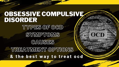 Obsessive compulsivedisorder || signs and Symptoms of OCD ||