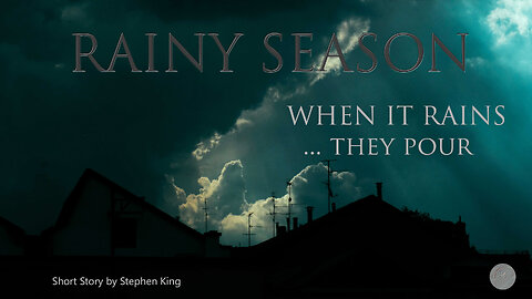 Rainy Season | Short Story by Stephen King 📖 Listen and Relax