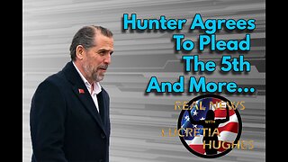 Hunter To Testify And More... Real News with Lucretia Hughes