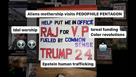 #RAJ4VP-mar15-Alien mothership news from pedo pentagon/isreal funding color revolution is America