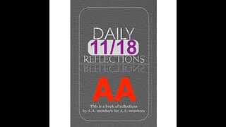 Daily Reflections – November 18 – Alcoholics Anonymous - Read Along