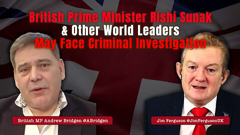 British Prime Minister Rishi Sunak & Other World Leaders May Face Criminal Investigation