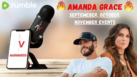 ALPHAVETS & AMANDA GRACE: SEPTEMBER, OCTOBER, NOVEMBER EVENTS?