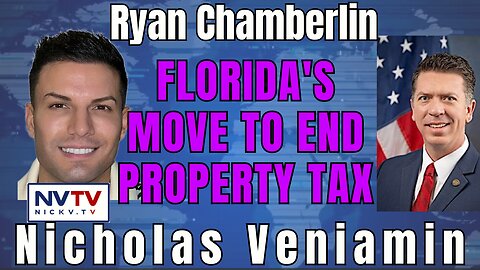 Abolishing Florida Property Tax: Insights from Ryan Chamberlin & Nicholas Veniamin