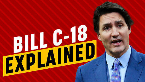 Explaining Bill C-18 and Trudeau's wide-ranging plans to destroy Canadian free speech