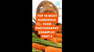 Top 10 Most Humorous Food Photography Examples Part 2
