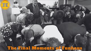 The Final Moments of Funhaus