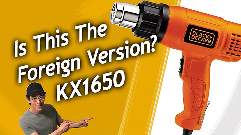 Which Foreign Countries? KX1650 Black Decker Heat Gun Specifications, Product Links