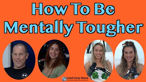 How To Be Mentally Tougher
