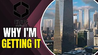 Why I'm Getting | Cities Skylines 2