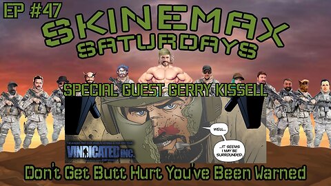 Vindicated Inc Creator Gerry Kissell, Disney Civil War, Rebel Moon Critics Skinemax Saturday #47