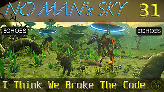No Man's Sky Survival S4 – EP31 I Think We Broke The Code