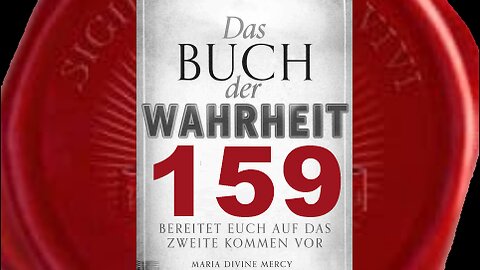 Gott Vater: Die Rolle des Leidens (Buch der Wahrheit Nr 159)