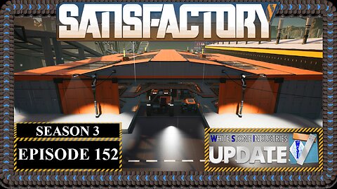 Modded | Satisfactory U7 | S3 Episode 152