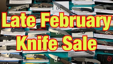Late February Knife Sale List in the Description and Comments Section