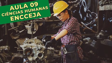 🚂 REVOLUÇÃO INDUSTRIAL - Ciências Humanas e suas Tecnologias - ENCCEJA - [Ensino Médio] - Aula 9