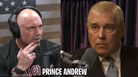 Prince Andrew Joins the Joe Rogan Experience