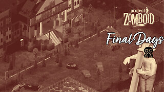 Project Zomboid Final Days Quest