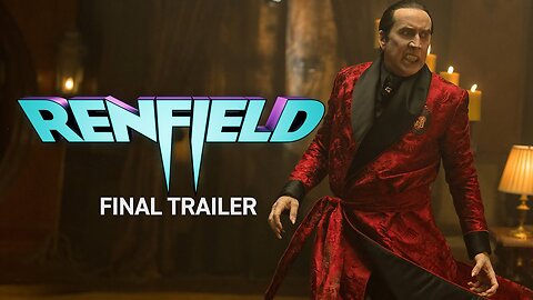 Renfield | Final trailer