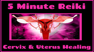 Karuna Ki Reiki l Cervix + Uterus l 5 Minutes Sessionl Healing Hands Series