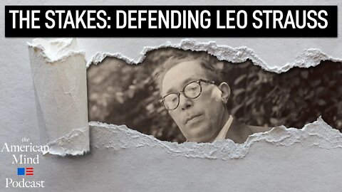 The Stakes: Defending Leo Strauss ft. Michael Millerman