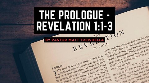 The Prologue - Revelation 1:1-3