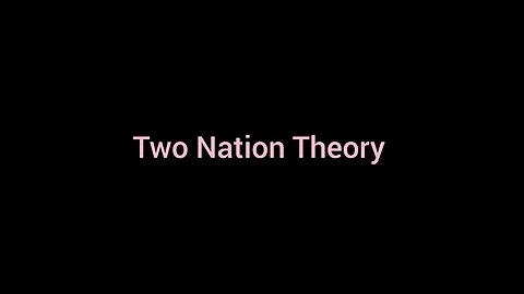 Two Nation Theory