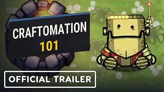 Craftomation 101 - Official Gameplay Trailer