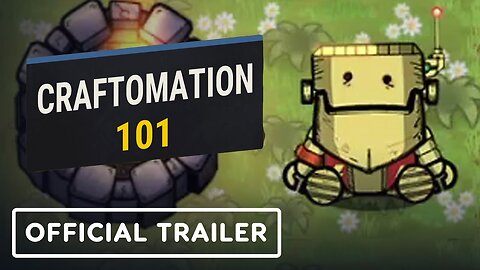 Craftomation 101 - Official Gameplay Trailer