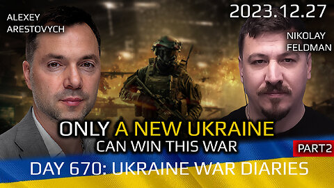 War Day 670, pt2: Only New Ukraine Can Win This War.