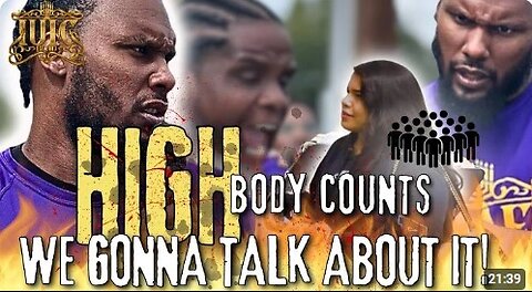 #IUIC High Body Counts We Gonna Talk About It!