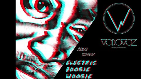 Danya Vodovoz - Electric Boogie Woogie