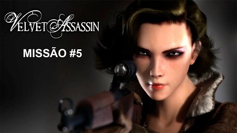 Velvet Assassin - [Missão 5] - Dificuldade Agente - Legendado PT-BR - 60Fps - 1440p