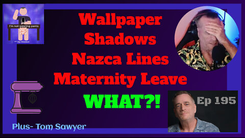 Wallpaper-Shadows-Nazca Lines-Maternity Leave?!
