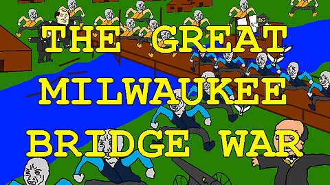 Wisconsin Deep Lore: The Great Milwaukee Bridge War