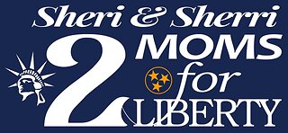 2Moms Podcast #2 - Sheri & Sherri