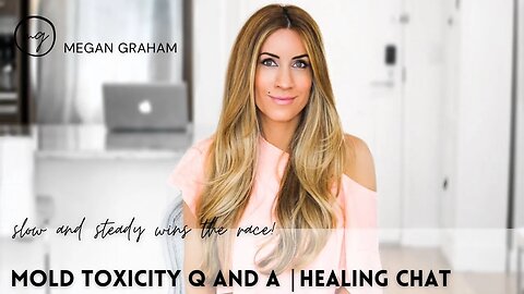 Mold Toxicity Q and A | Healing Chat