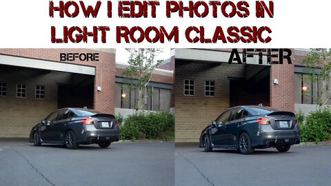 How I Edit My Photos In Adobe LightRoom Classic