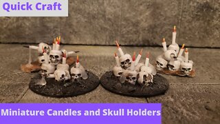 Quick Craft 01: Miniature Candles and Skull Holders