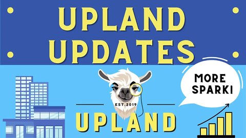 MORE SPARK! | Upland Metaverse Updates!