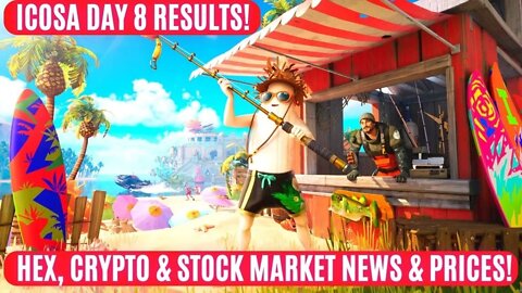 Hex, Crypto & Stock Market News & Prices! Icosa Day 8 Results!
