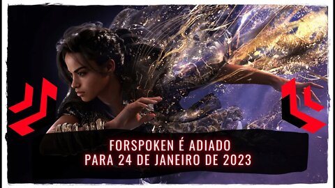 Forspoken é Adiado para 24 de Janeiro de 2023 (Jogo em Desenvolvimento para PS5 e PC)