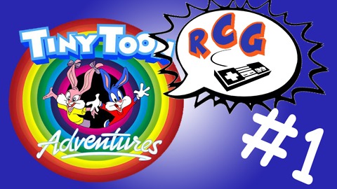 Tiny Toons: THIS GAME IS EASY - RCG - PART 1